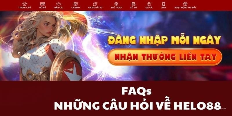 FAQ Hello88 liên quan đến quá trình hoạt động