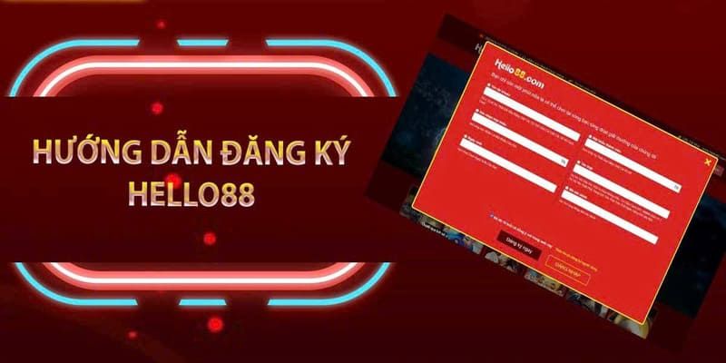 Quy trình đăng ký Hello88 với 3 bước